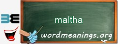 WordMeaning blackboard for maltha